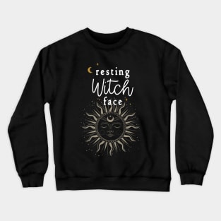 Resting Witch Face, Funny Pagan Wicca Magic Lovers Crewneck Sweatshirt